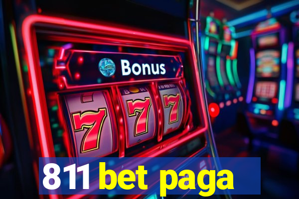 811 bet paga